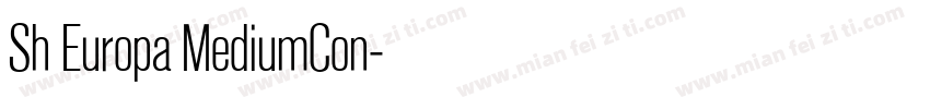 Sh Europa MediumCon字体转换